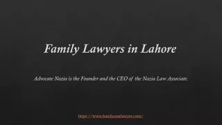 How to Hire the Family Lawyers in Lahore - Advocate Nazia