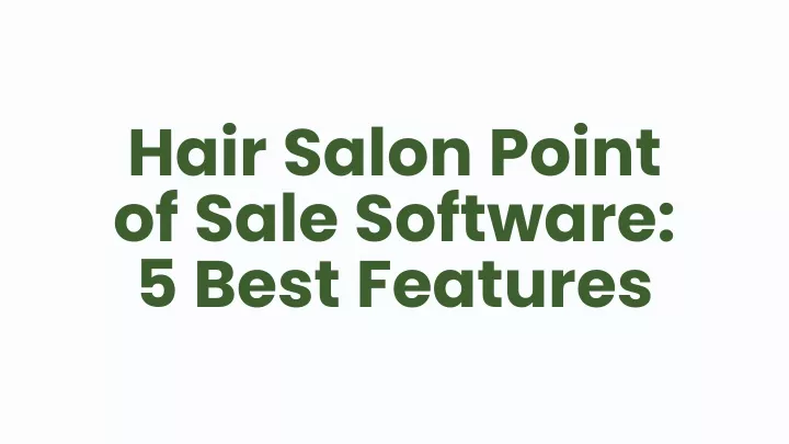 hair salon point of sale software 5 best features