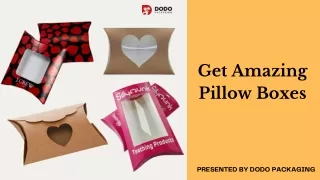 get amazing pillow boxes