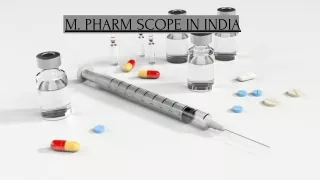 M. Pharm Scope in India