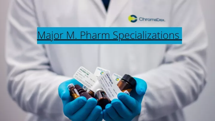 major m pharm specializations