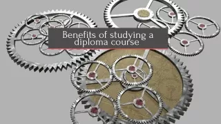 Benefits of studying a diploma course