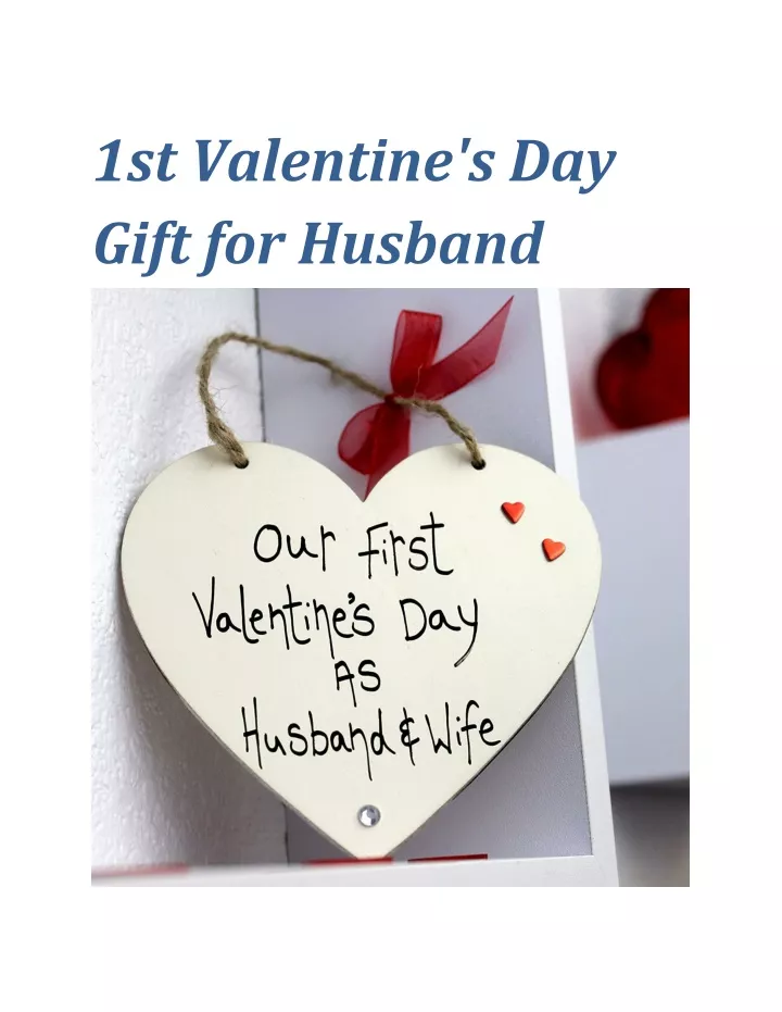 1st valentine s day gift for husband