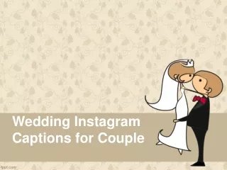 Wedding Captions For Instagram Couples