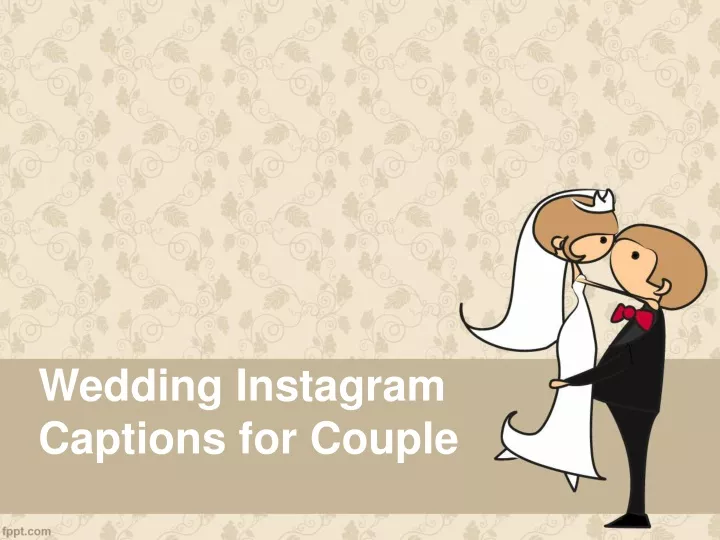 wedding instagram captions for couple