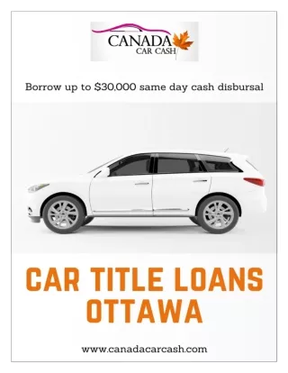 Car Title Loans Ottawa to get fast cash throughout Ottawa