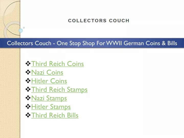 collectors couch one stop shop for wwii german