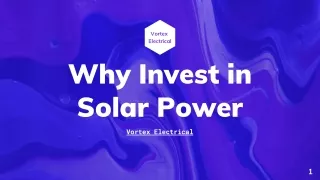 Brief Idea About Why to Invest in Solar