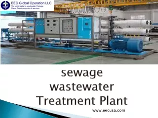 Sewage Wastewater Treatment Plant - EECUSA