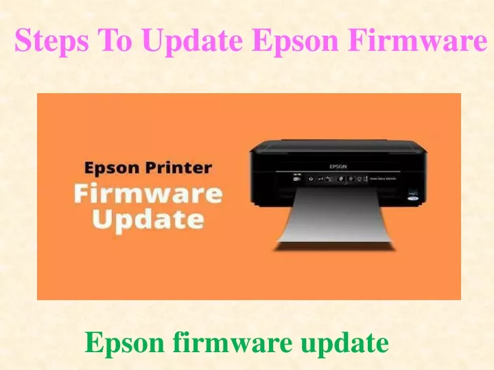 steps to update epson firmware