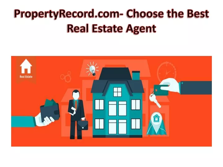 propertyrecord com choose the best real estate agent