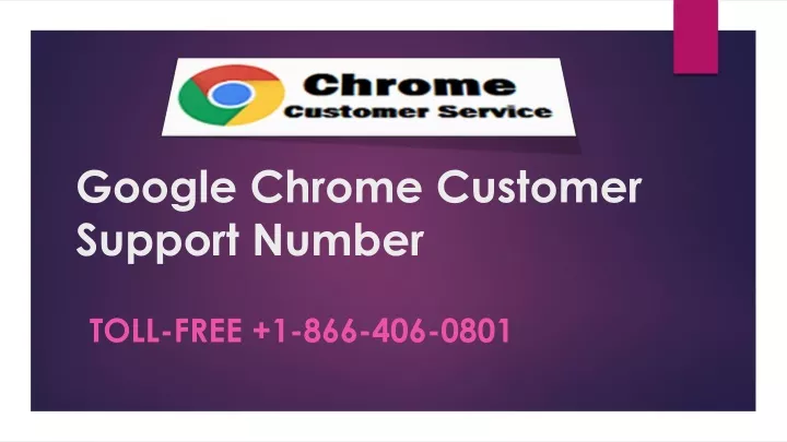 google chrome customer support number