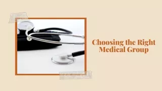 Choosing the Right Medical Group