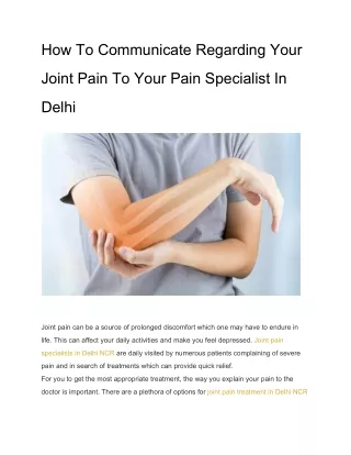 How To Communicate Regarding Your Joint Pain To Your Pain Specialist In Delhi