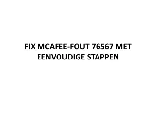 fix mcafee fout 76567 met eenvoudige stappen