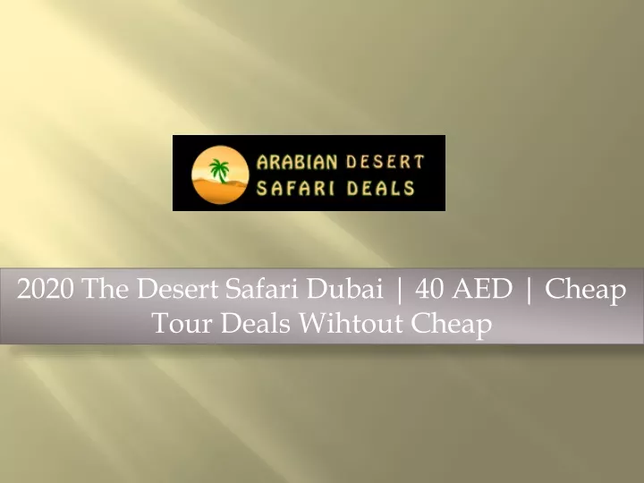 2020 the desert safari dubai 40 aed cheap tour