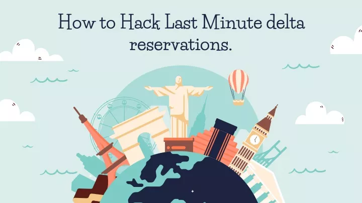 how to hack last minute delta reservations