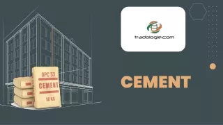 Explore the Deep Water of Technology on Tradologie.com to Buy Cement in Bulk