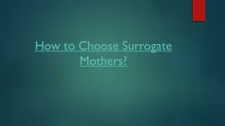 How to Choose Surrogate Mothers?