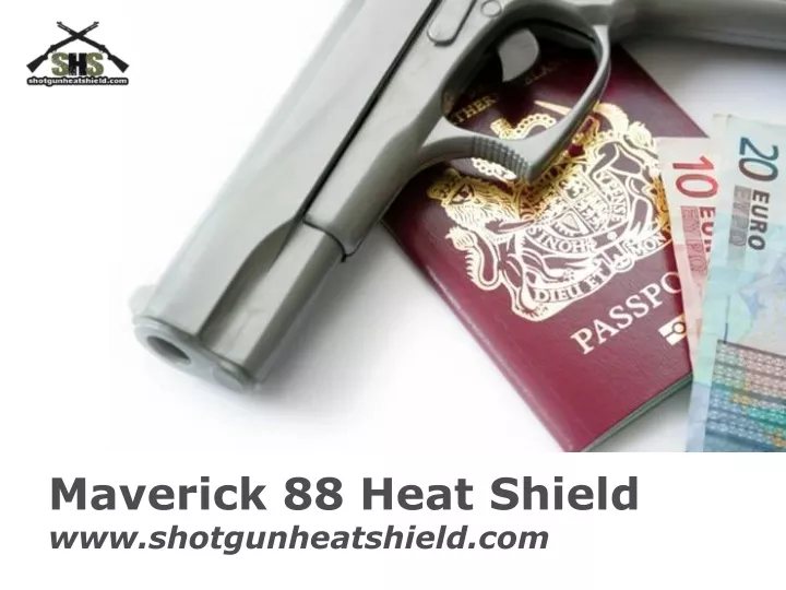 maverick 88 heat shield www shotgunheatshield com