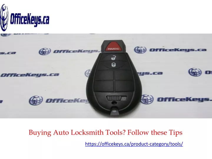 buying auto locksmith tools follow these tips