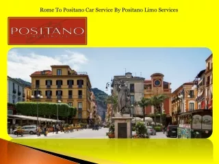 rome to positano car service by positano limo