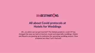 All about Covid protocols at Hotels for Weddings - Wed destinations