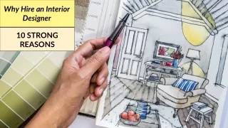 Why You Need to Hire an Interior Designer | 10 Reasons
