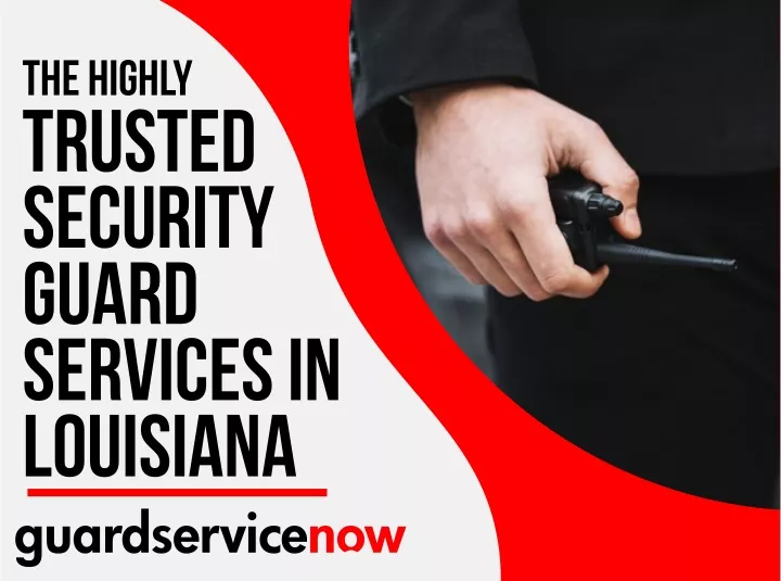 the highly trusted security guard services