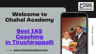 Best IAS Coaching in Tiruchirappalli| Chahal Academy