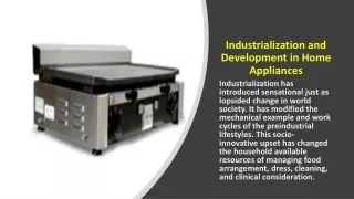 Industrialization and Development in Home Appliances