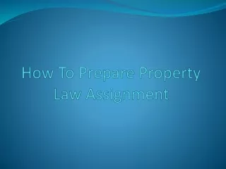 Tips For Property Law Assignment Help