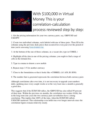 With $100,000 in Virtual Money This is your correlation-calculation process reviewed step by step: