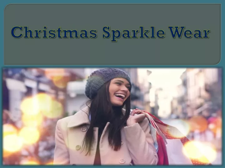 christmas sparkle wear