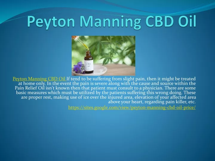peyton manning cbd oil if tend to be suffering