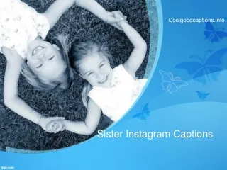 Cute Little Sister Instagram Captions