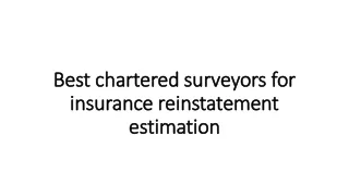 Hire Famous chartered surveyors for insurance reinstatement estimation
