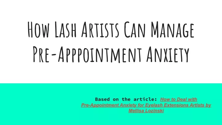 how lash artists can manage pre apppointment
