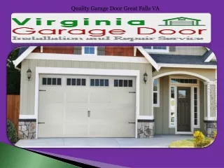 Quality Garage Door Great Falls VA