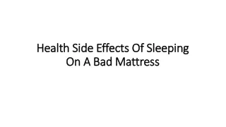 Health Side Effects Of Sleeping On A Bad Mattress