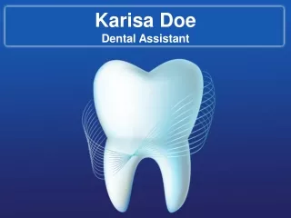 Karisa Doe | Dental Assistant