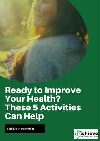 Ready to Improve Your Health? These 5 Activities Can Help
