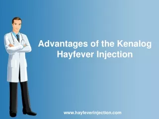 advantages of the kenalog hayfever injection