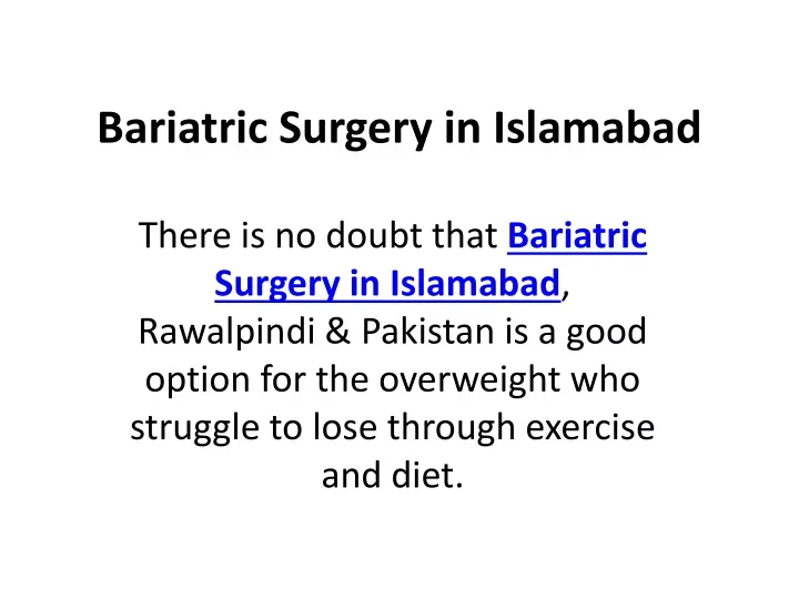 Ppt Bariatric Surgery In Islamabad Powerpoint Presentation Free