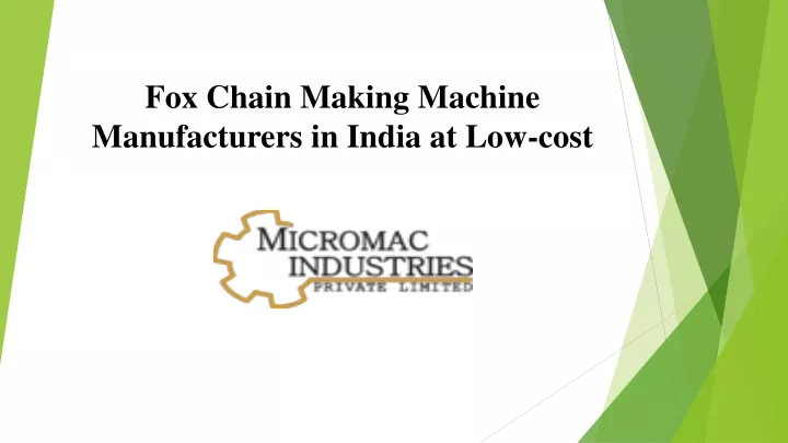 fox chain making machine manufacturers in india