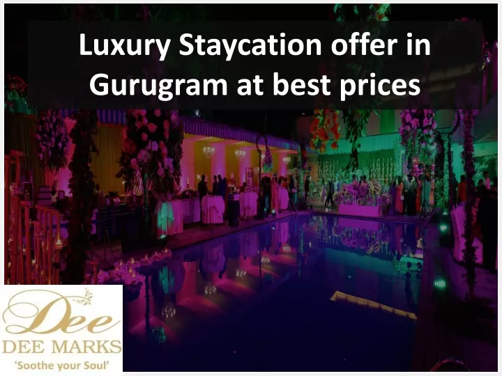 luxury staycation offer in gurugram at best prices