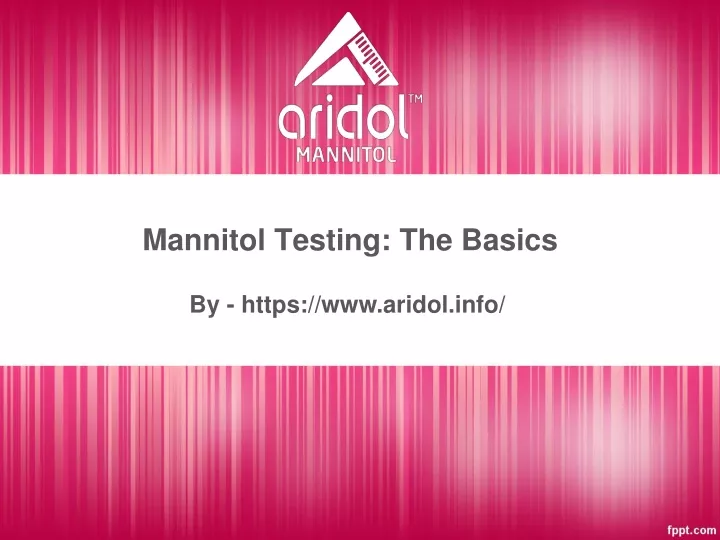 mannitol testing the basics