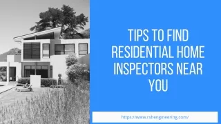Tips to Find Residential Home Inspectors Near You