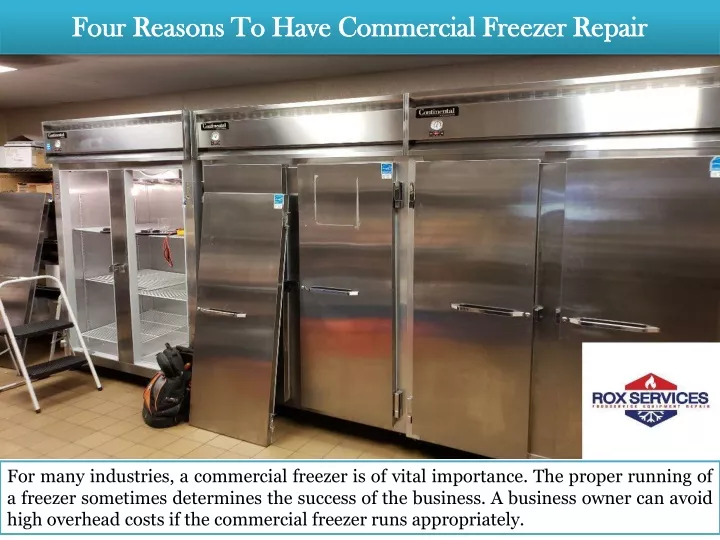 four reasons to have commercial freezer repair