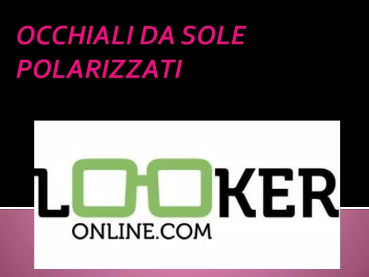 occhiali da sole polarizzati